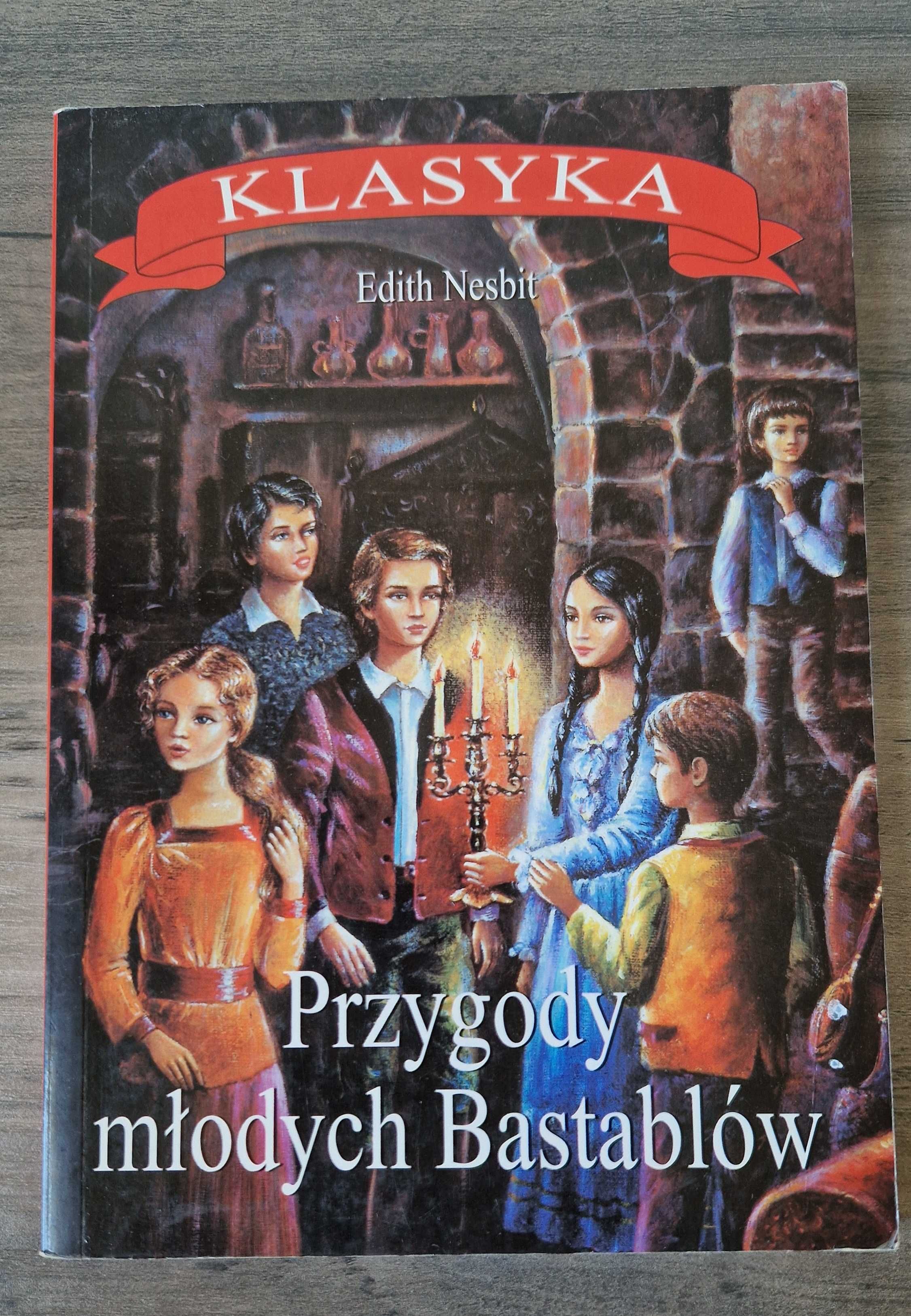 Przygody młodych Bastablów Edith Nesbit