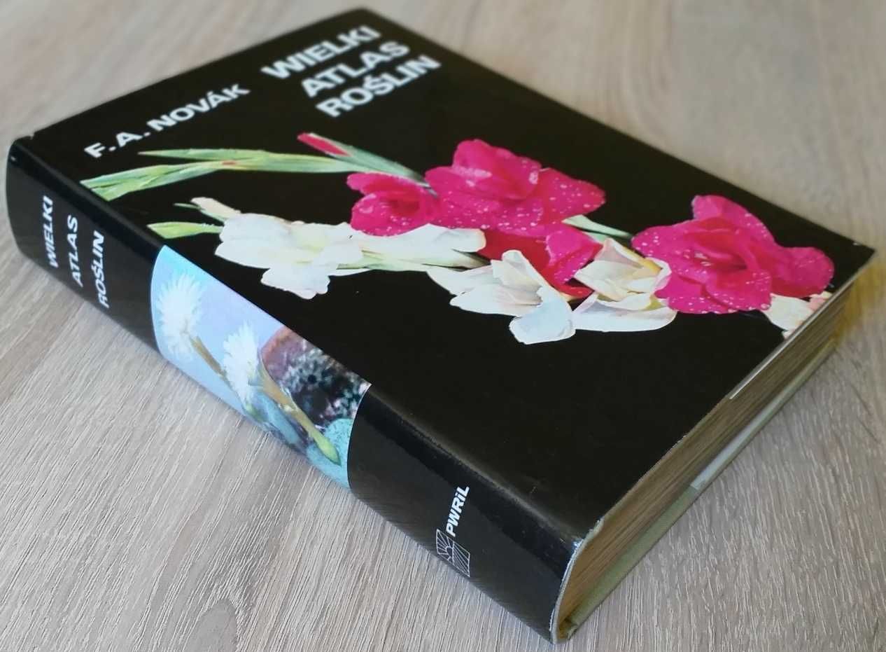 WIELKI Atlas Roślin Rok wydania 1975 autor F.A Nowák