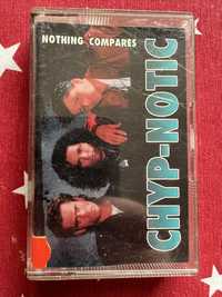 Chyp-Notic - Nothing Compares kaseta magnetofonowa MC