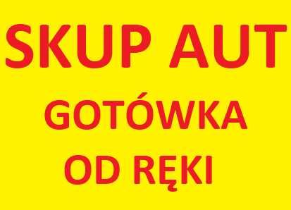 SKUP AUT - GARWOLIN - osobowe - dostawcze - gotówka od ręki !