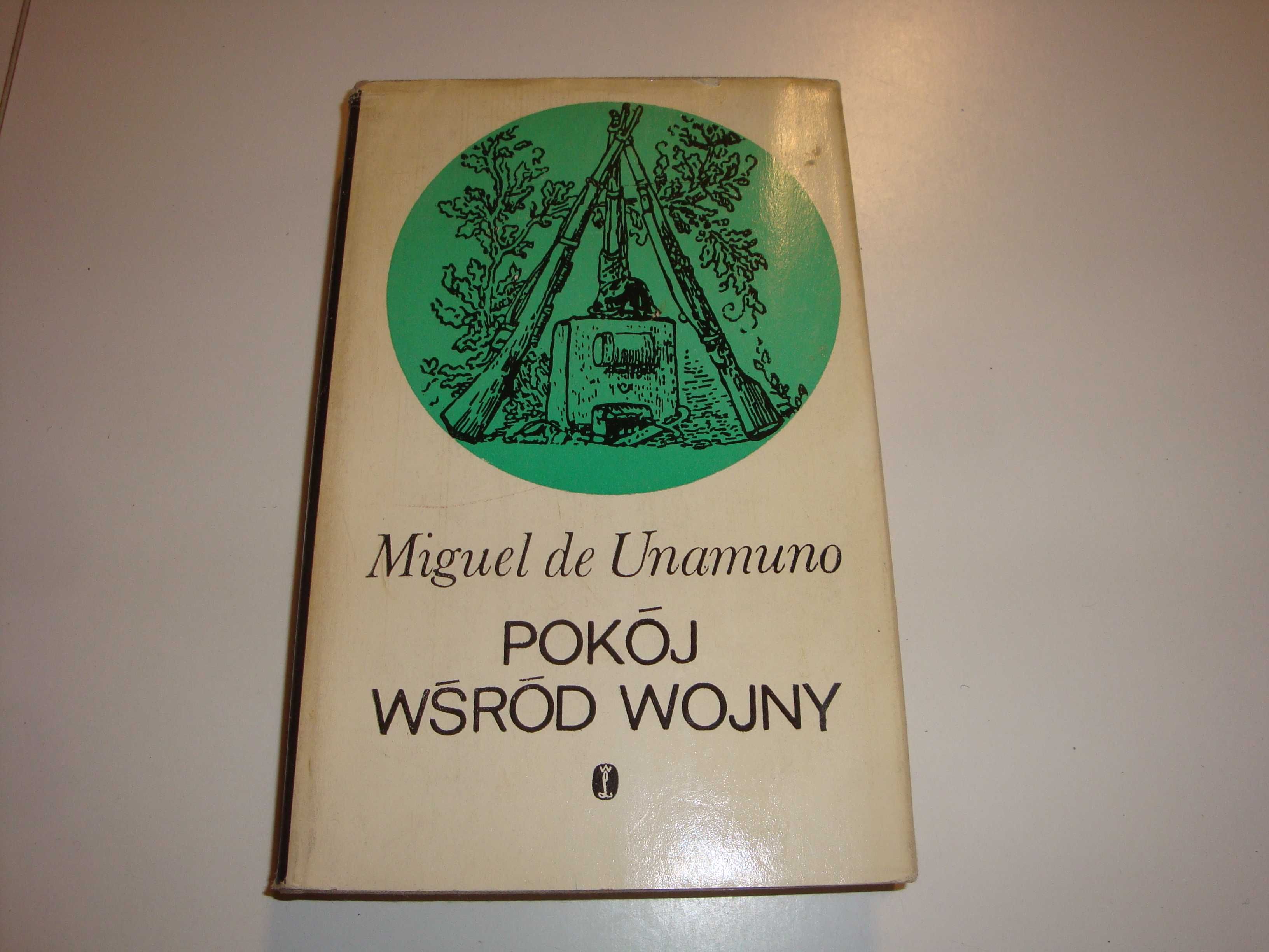 Pokój wśród wojny M. de Unamuno