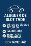 Slot TVDE 10% apenas