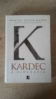 "Kardec - A Biografia" de Marcel Souto Maior