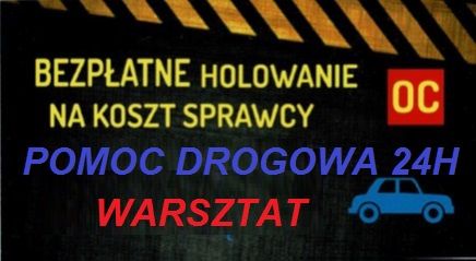 TANIO ! Pomoc Drogowa 24H &Warsztat & Holowanie z OC &Laweta& Skup Aut
