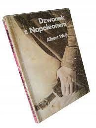 Dzwonek Z Napoleonem A Wojt