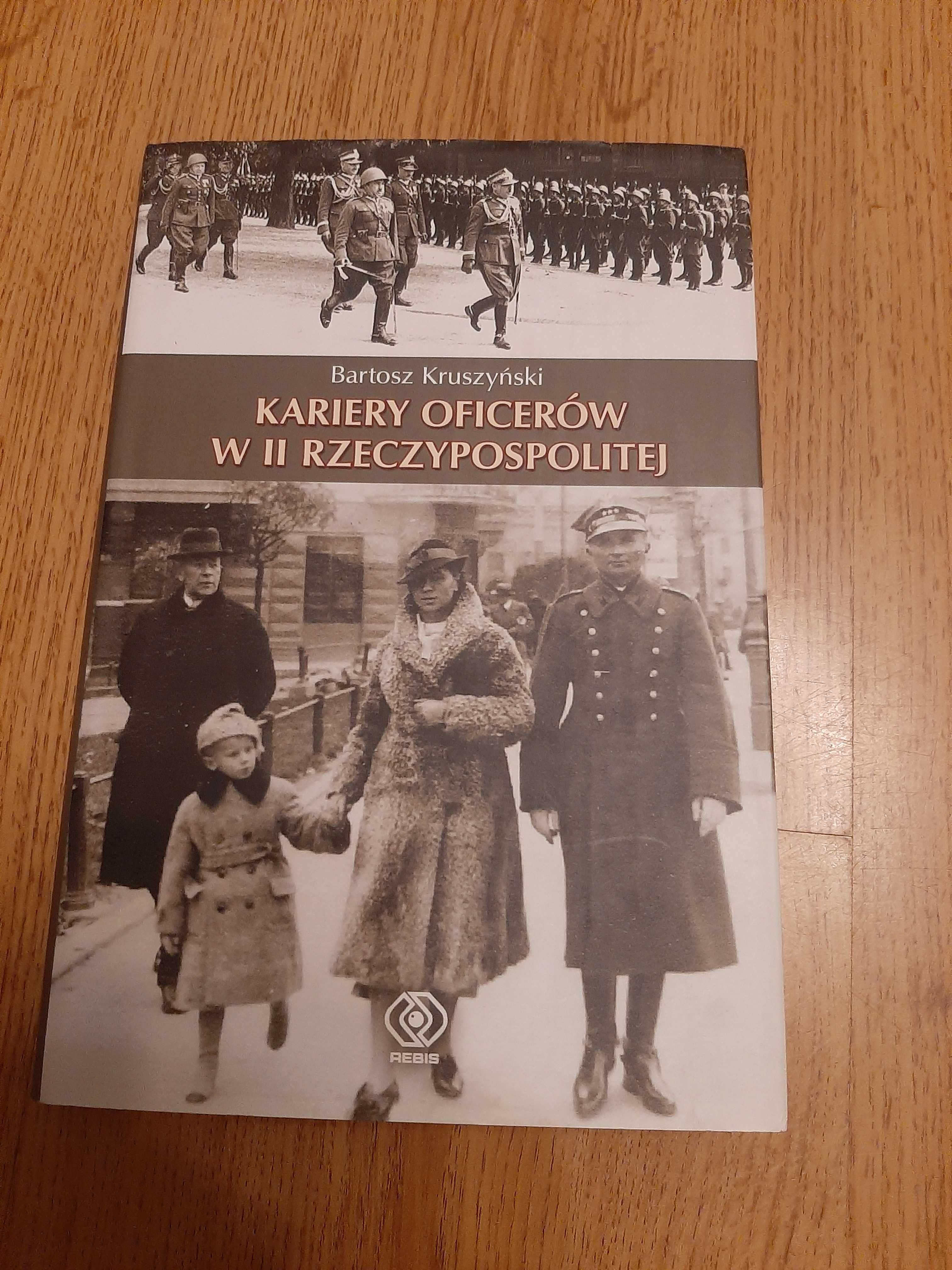 Kariery oficerów w II RP B.Kruszyński
