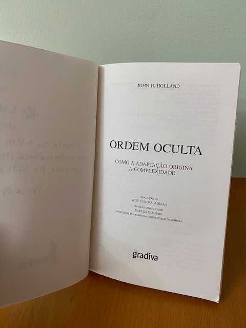 A Ordem Oculta - Como a adaptação gera a complexidade - John H Holland