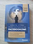 Nowa książka "Kobieta, która przeciwstawiła się facebookowi"