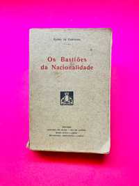 Os Bastiões da Nacionalidade - Elysio de Carvalho