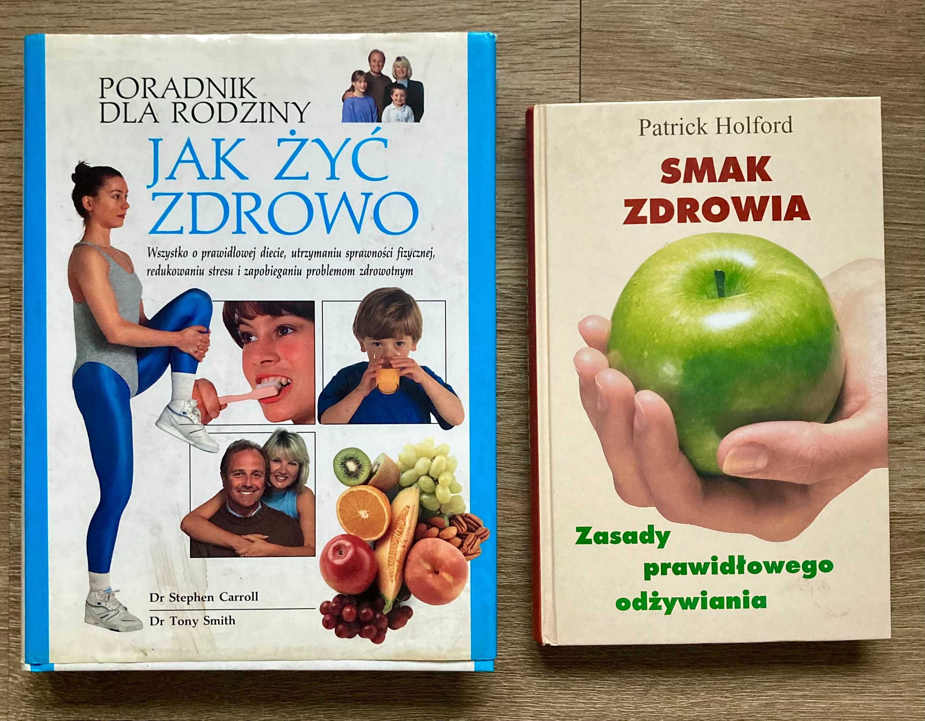 Jak żyć zdrowo. Poradnik, Smak zdrowia. Odżywianie
