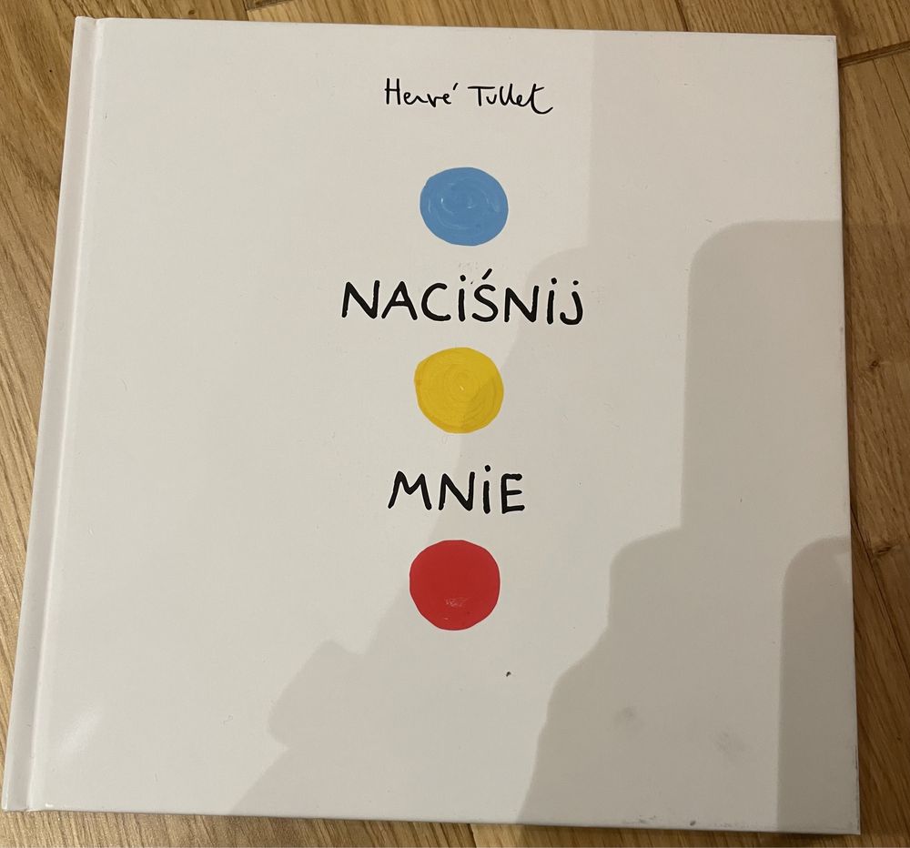 Zestaw trzech książek: Naciśnij mnie; Kolory; 10 razy 10