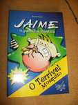 Livro "Jaime o Pastilha Elástica: O Terrível mosquito"