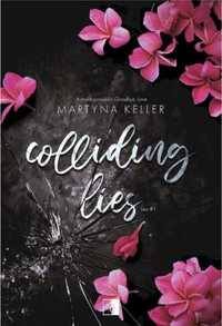Colliding Lies - Martyna Keller