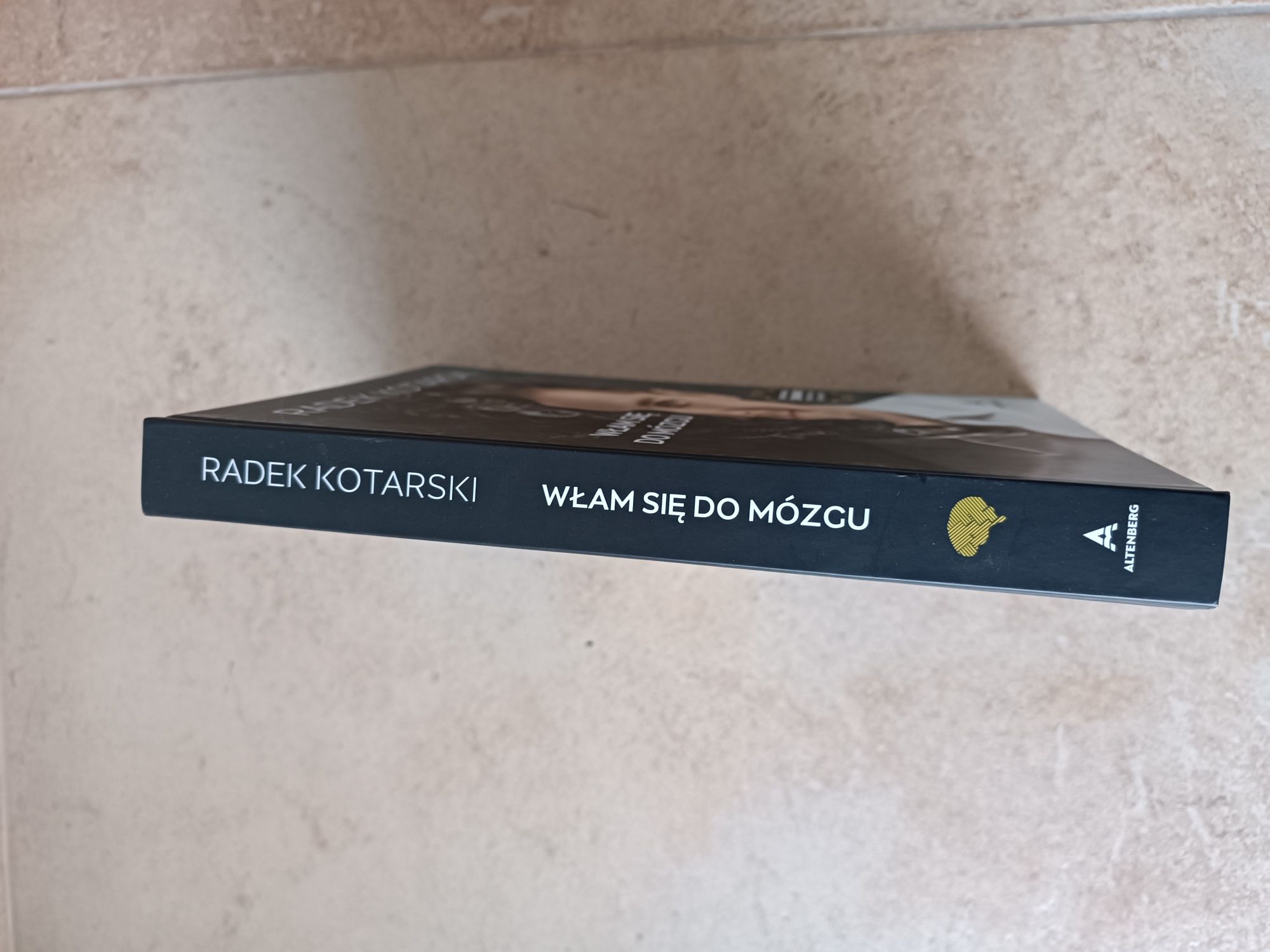 Książka "Włam się do mózgu" Radek Kotarski