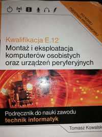 Kwalifikacja E.12 podręcznik dla Informatyków