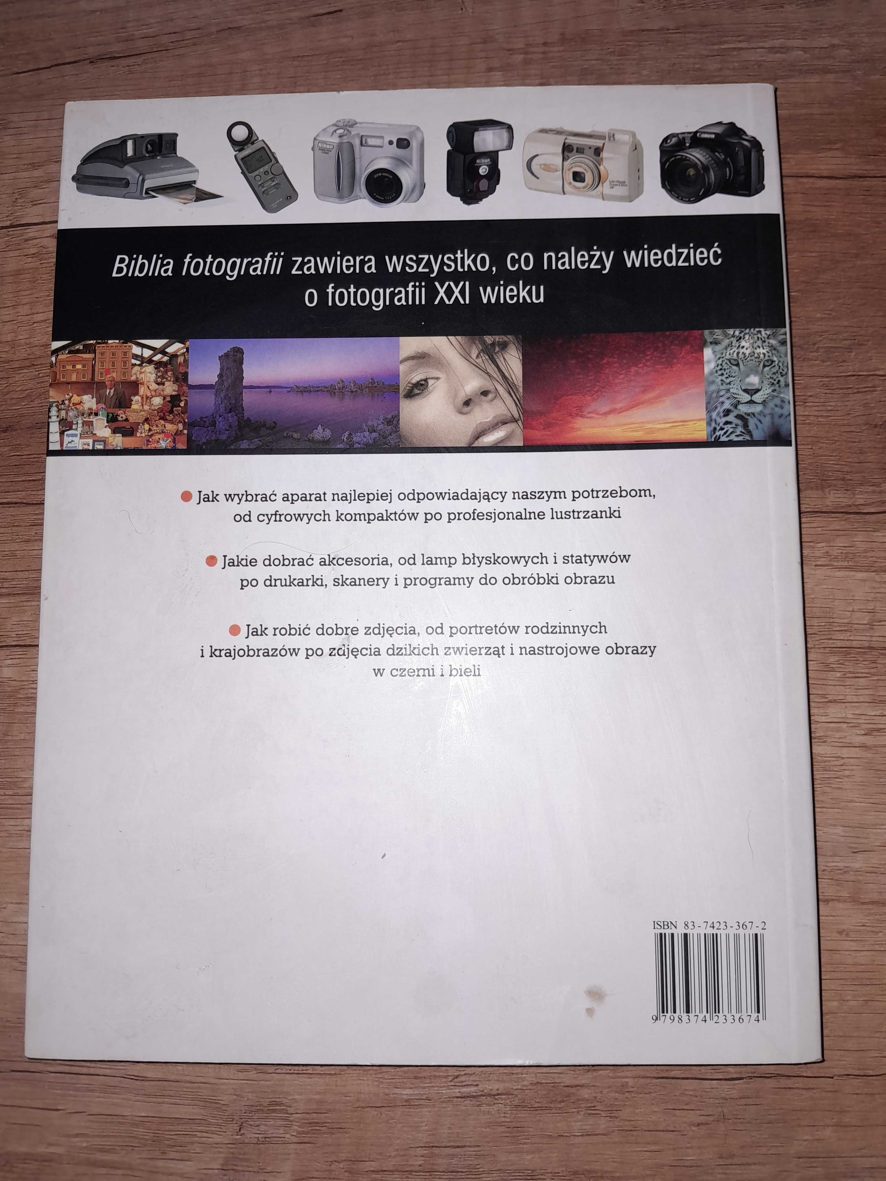 Biblia fotografii  Lezano Przewodnik XXI wiek jak nowa techniki aparat