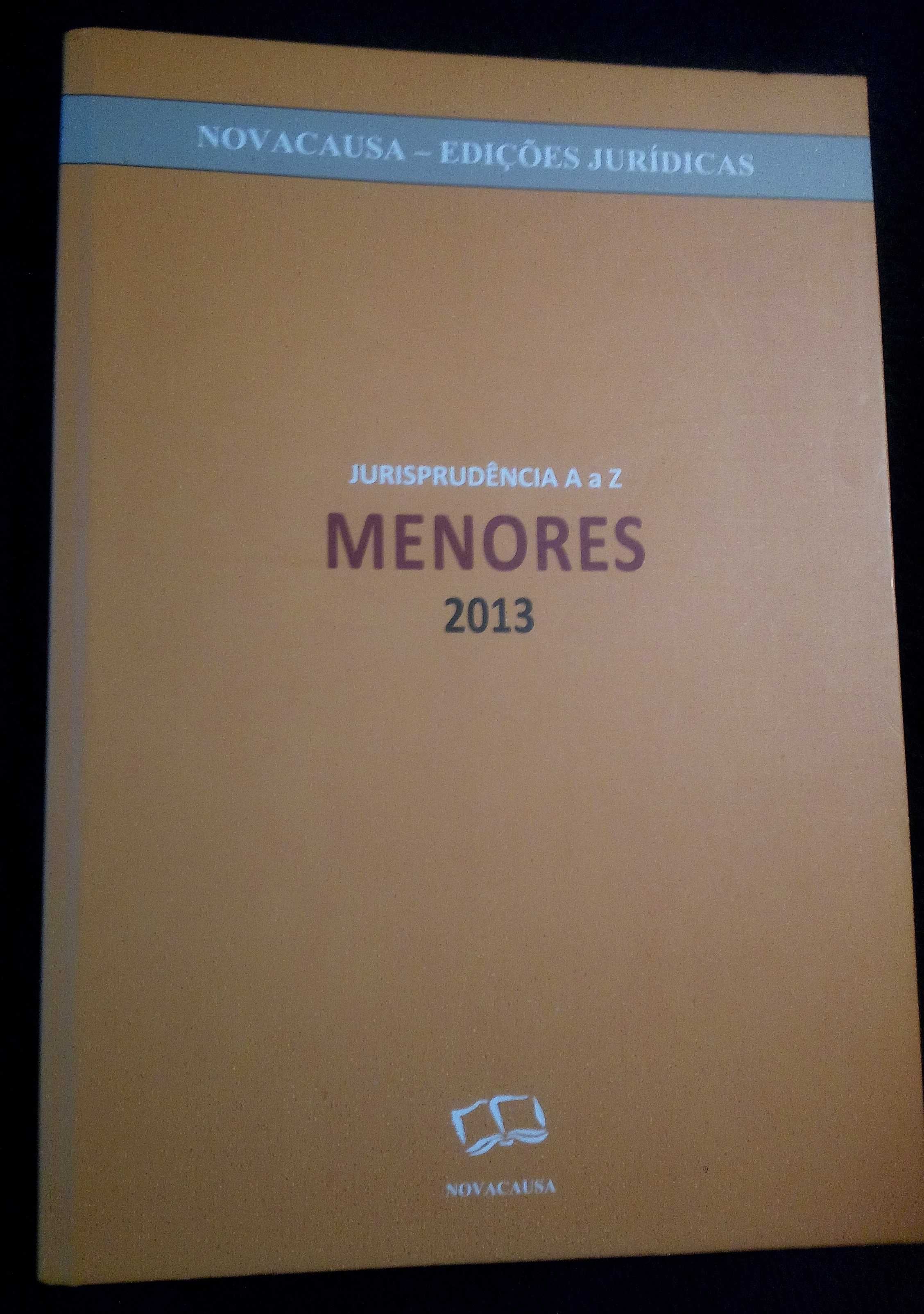 «JURISPRUDÊNCIA de A a Z – Menores – 2013» (ed. NovaCausa)