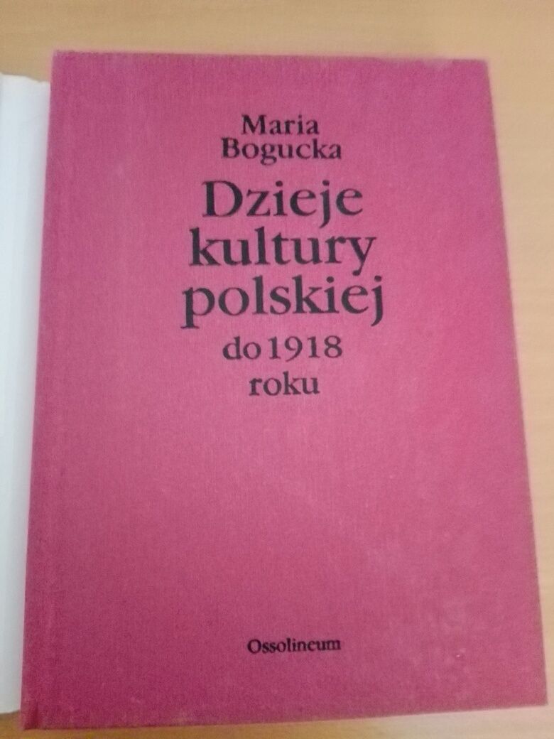 Maria Bogucka Dzieje kultury polskiej do 1918roku