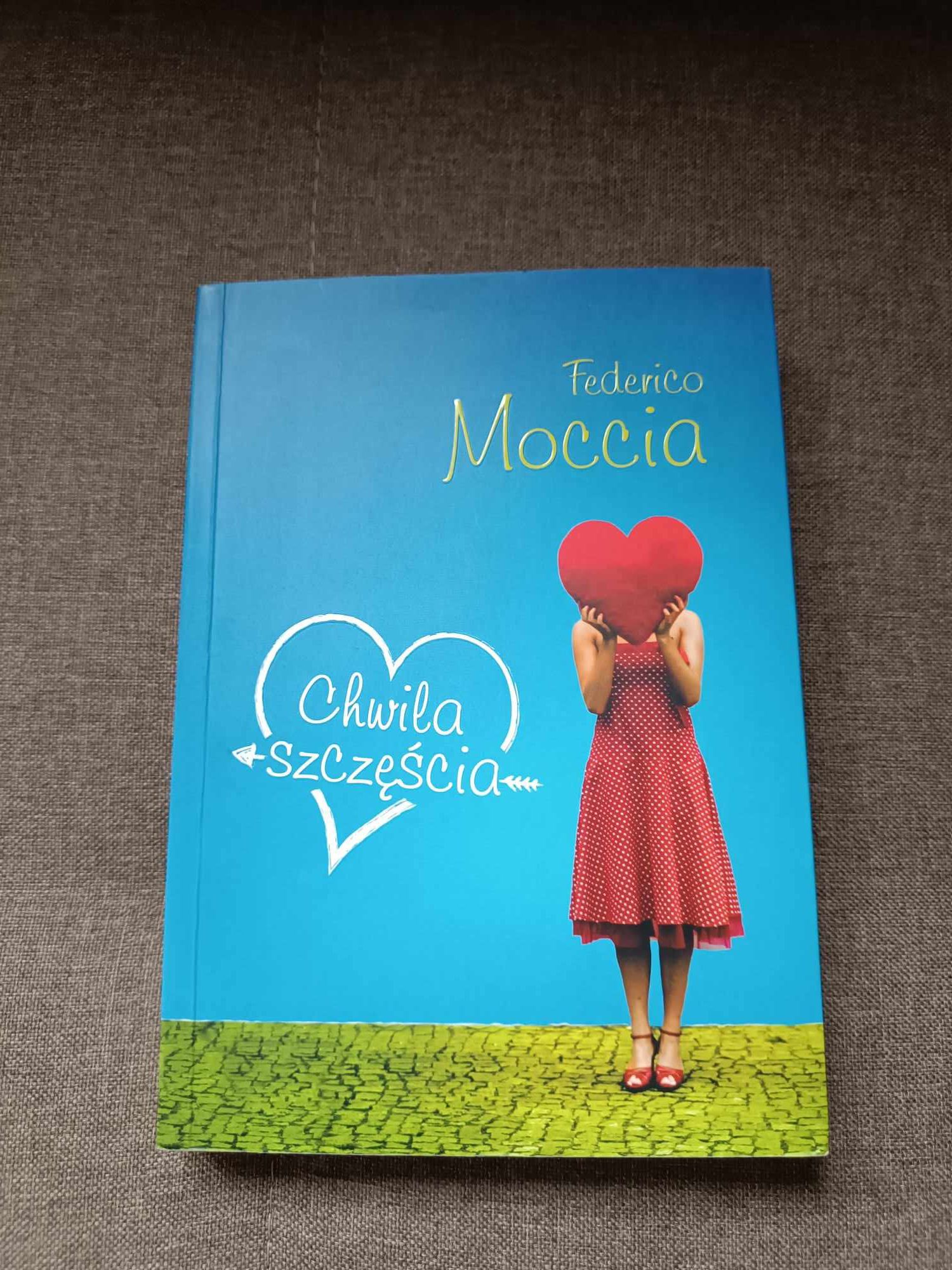 Chwila Szczęścia autorstwa F. Moccacia, literatura piękna. Tom 1