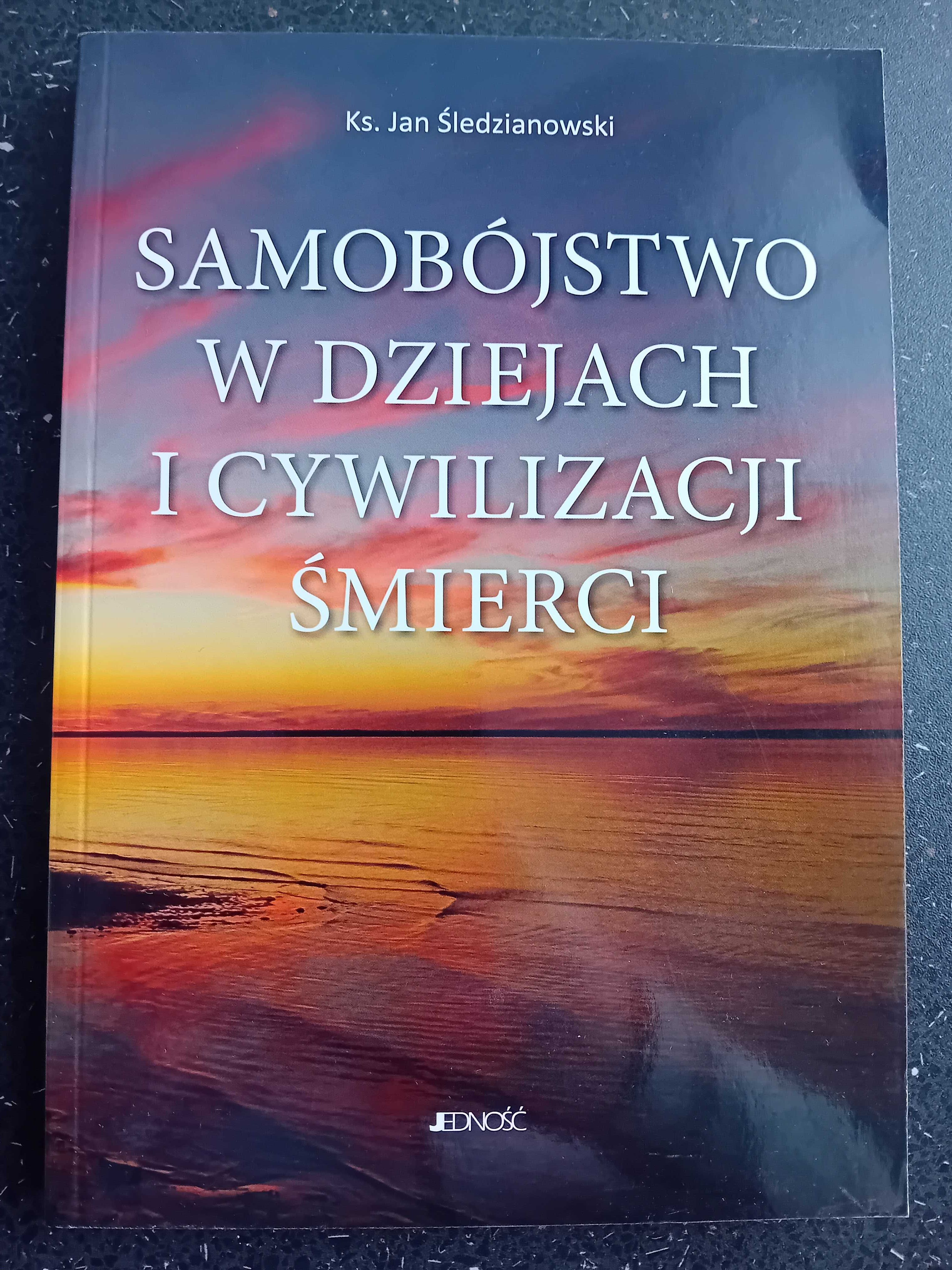 Samobójstwo w dziejach i cywilizacji śmierci. Śledzianowski