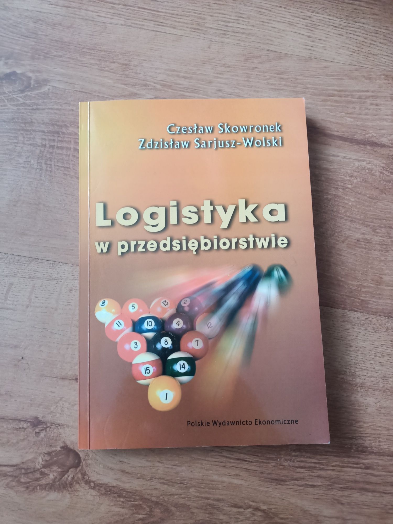 Logistyka w przedsiębiorstwie, Cz. Skowronek, Z. Sarjusz-Wolski