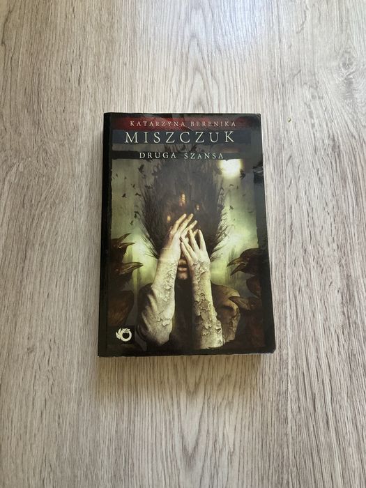 Druga szansa Katarzyna Berenika Miszczuk