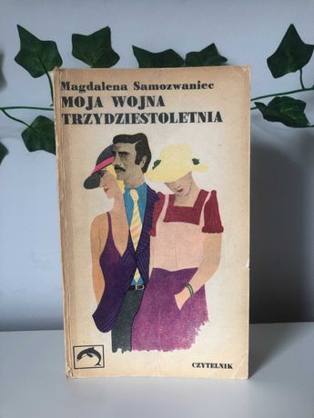 Magdalena Samozwaniec - Moja wojna trzydziestoletnia książka vintage