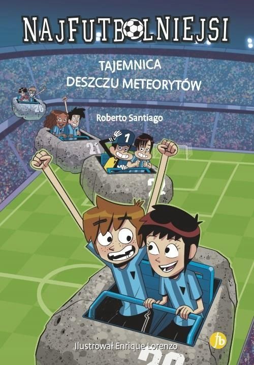 Najfutbolniejsi T9 Tajemnica Deszczu Meteorytów