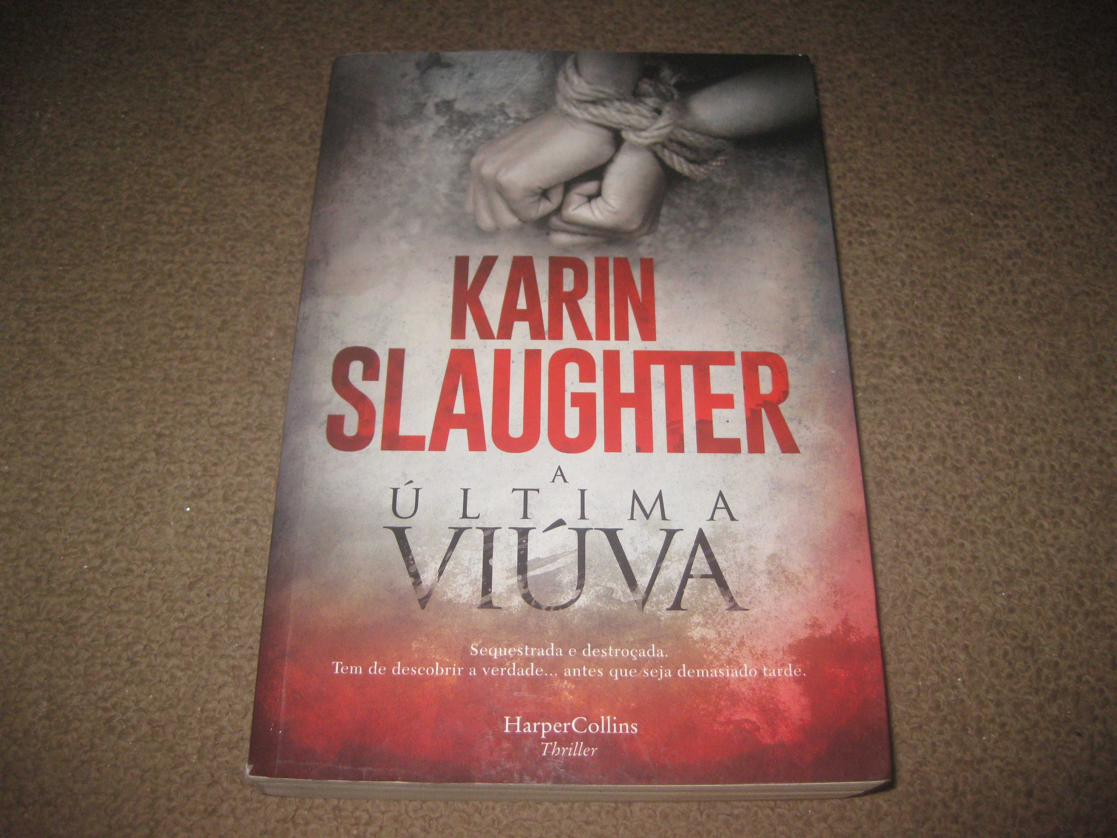 Livro "A Última Viúva" de Karin Slaughter
