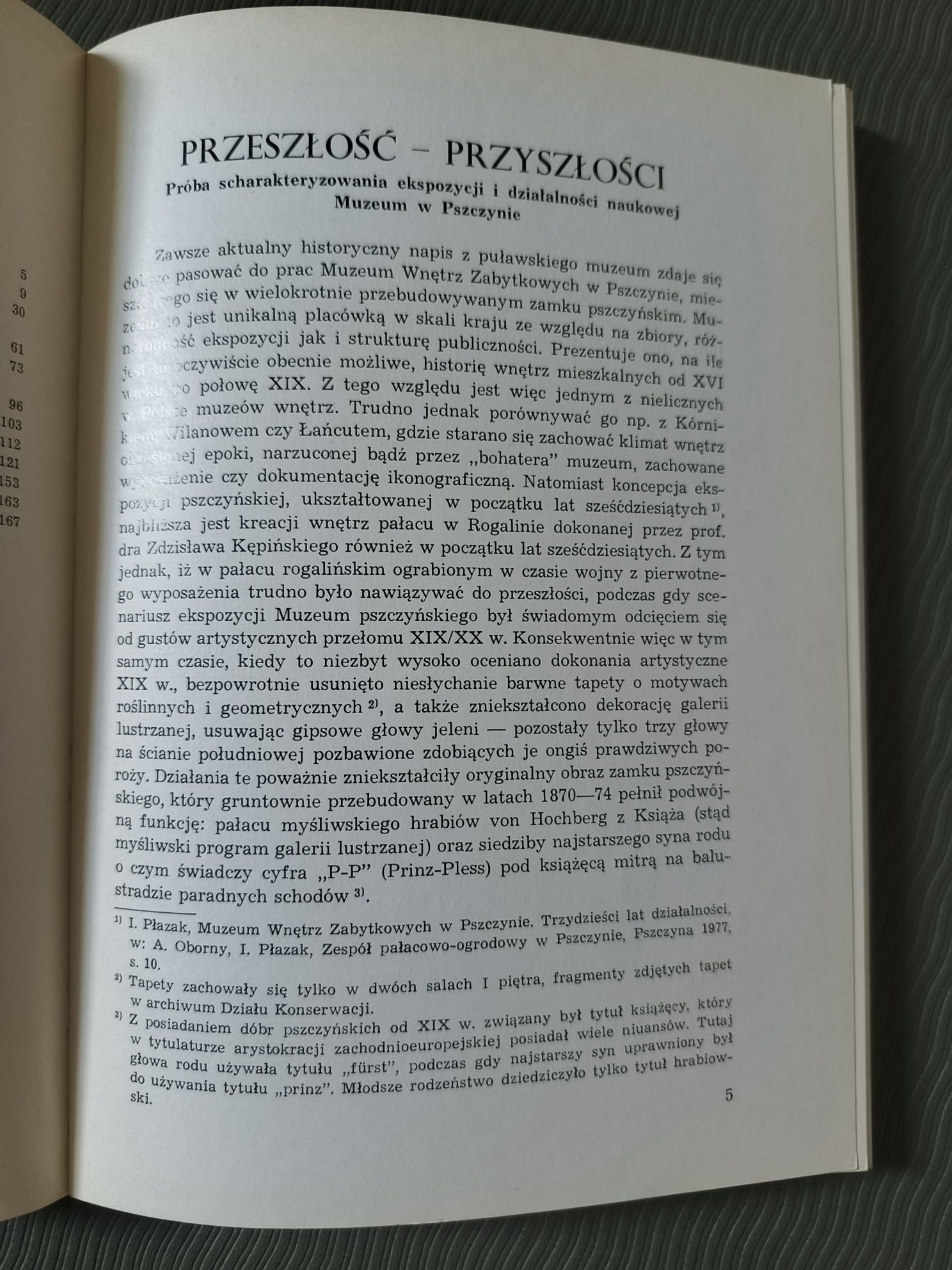 Materiały Muzeum wnętrz zabytkowych w Pszczynie 
Janusz Ziembiński