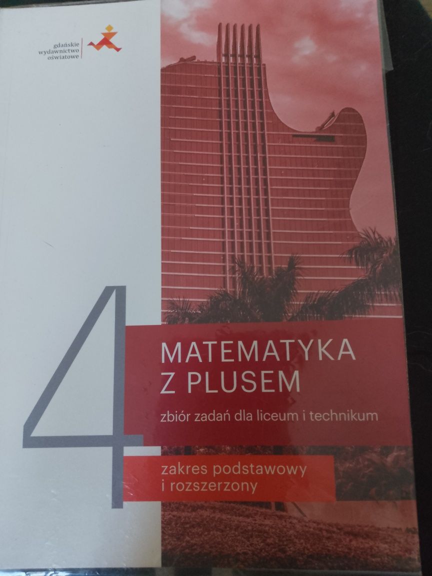 Matematyka z plusem  zbiór zadań dla liceum i technikum  zakres podsta
