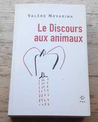 Le Discours aux Animaux, de Valére Novarina