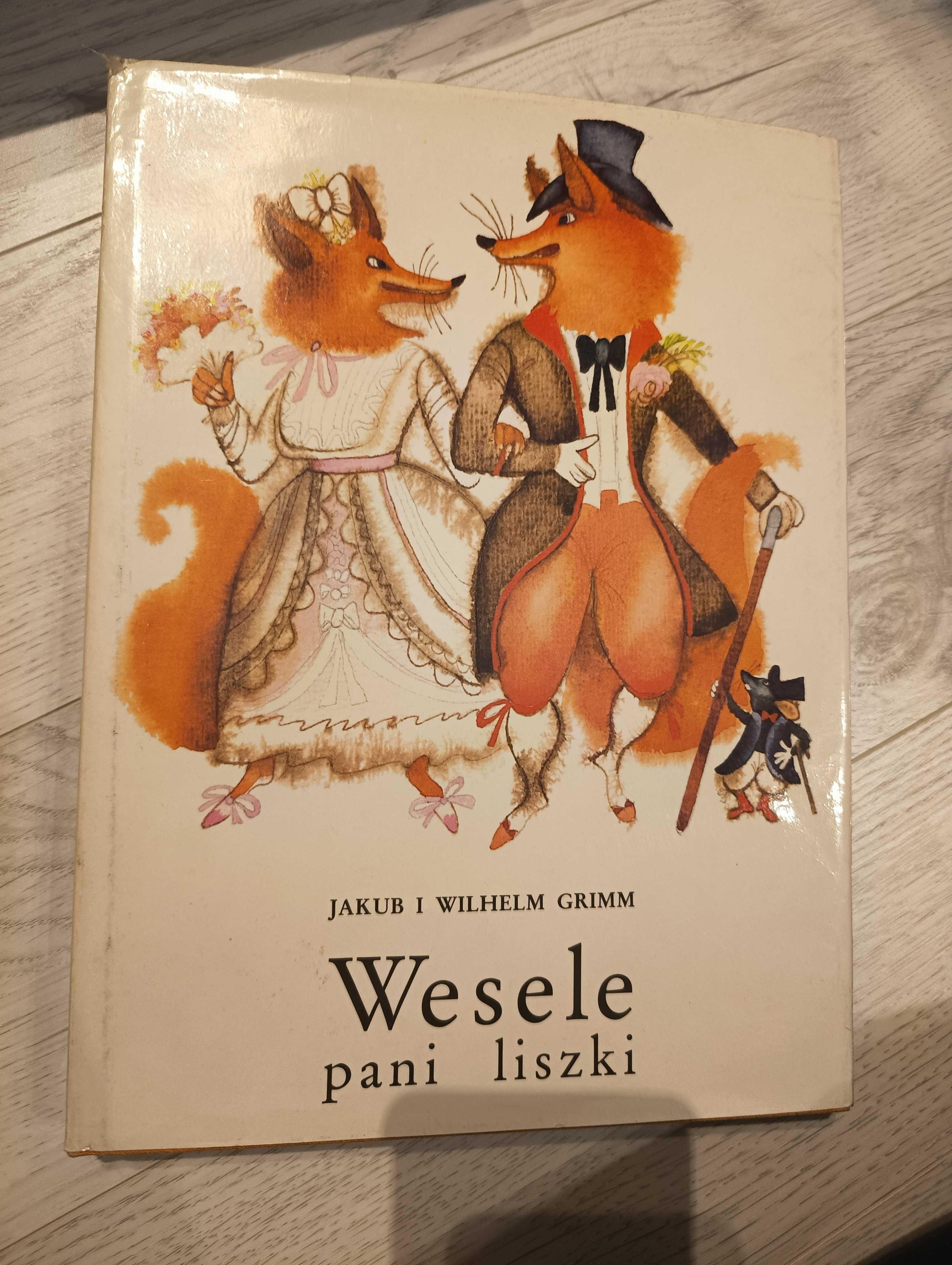Książka dla dzieci Wesele Pani Liszki Jakub i Wilhelm Grimm