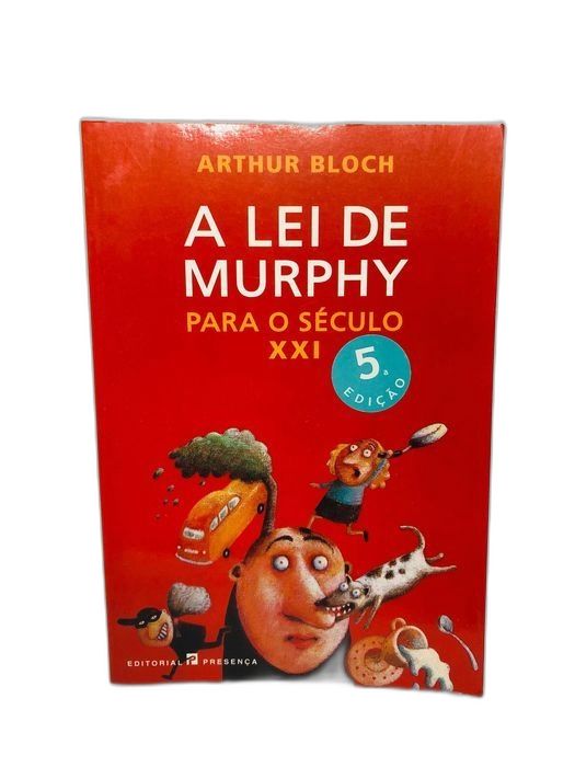 A Lei de Murphy para o Século XXI - Arthur Bloch