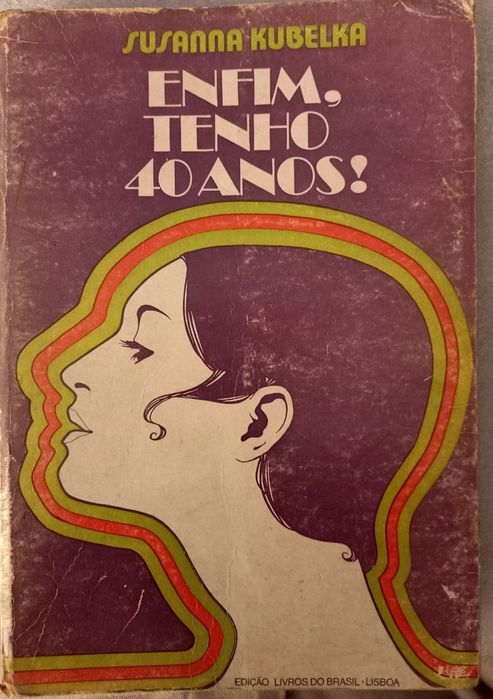 Livro Enfim Tenho 40 Anos-Susana Kubelka