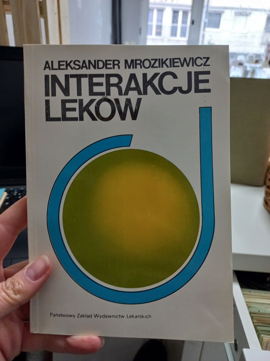 Interakcje leków Mrozikiewicz 1984r.