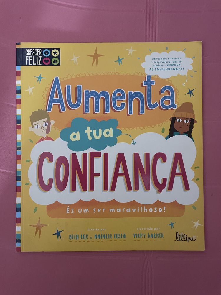 Aumenta a Tua Confiança - És um Ser Maravilhoso! - NOVO