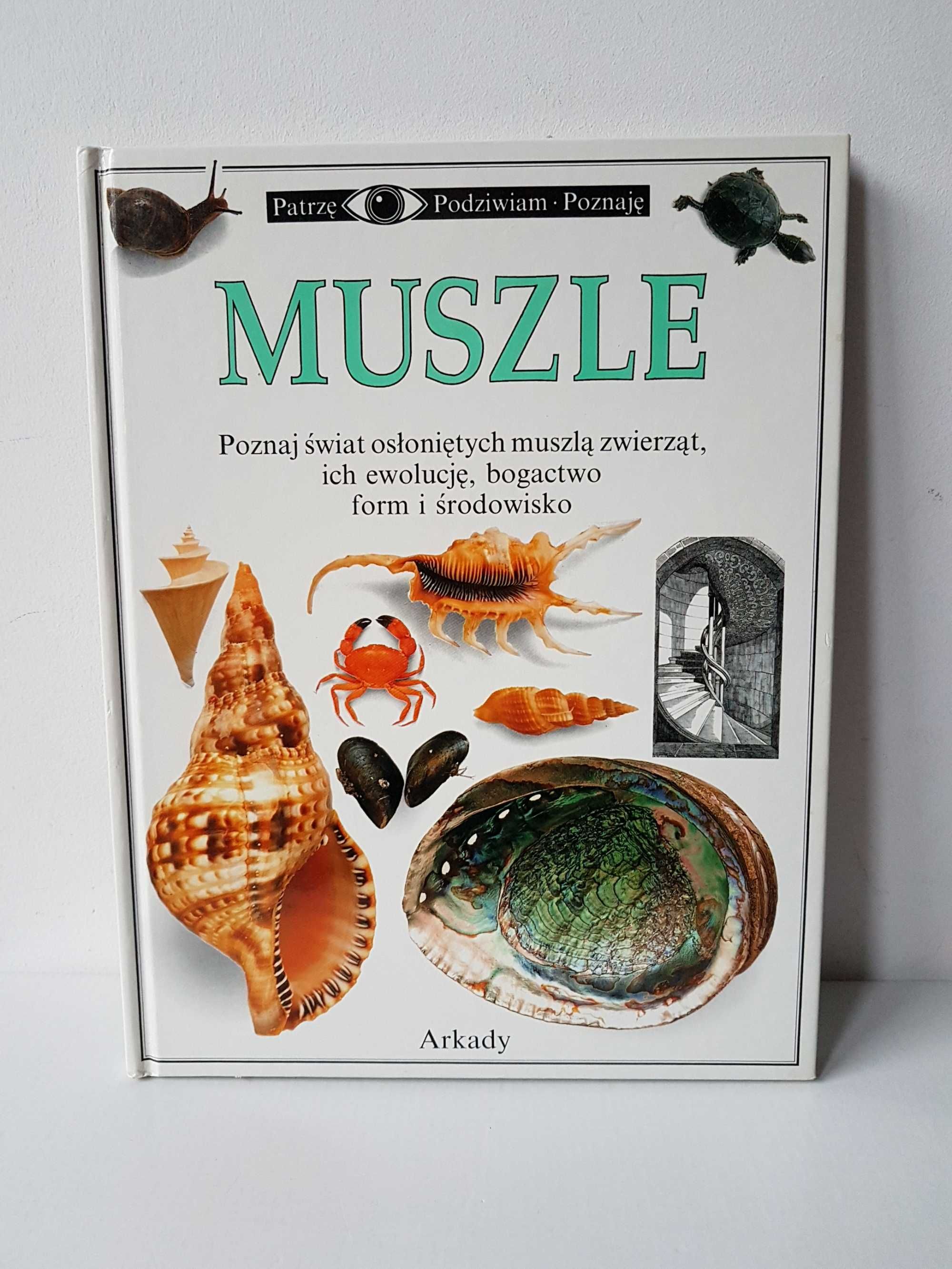 Patrzę Podziwiam Poznaję MUSZLE Alex Arthur Arkady 1991 rok