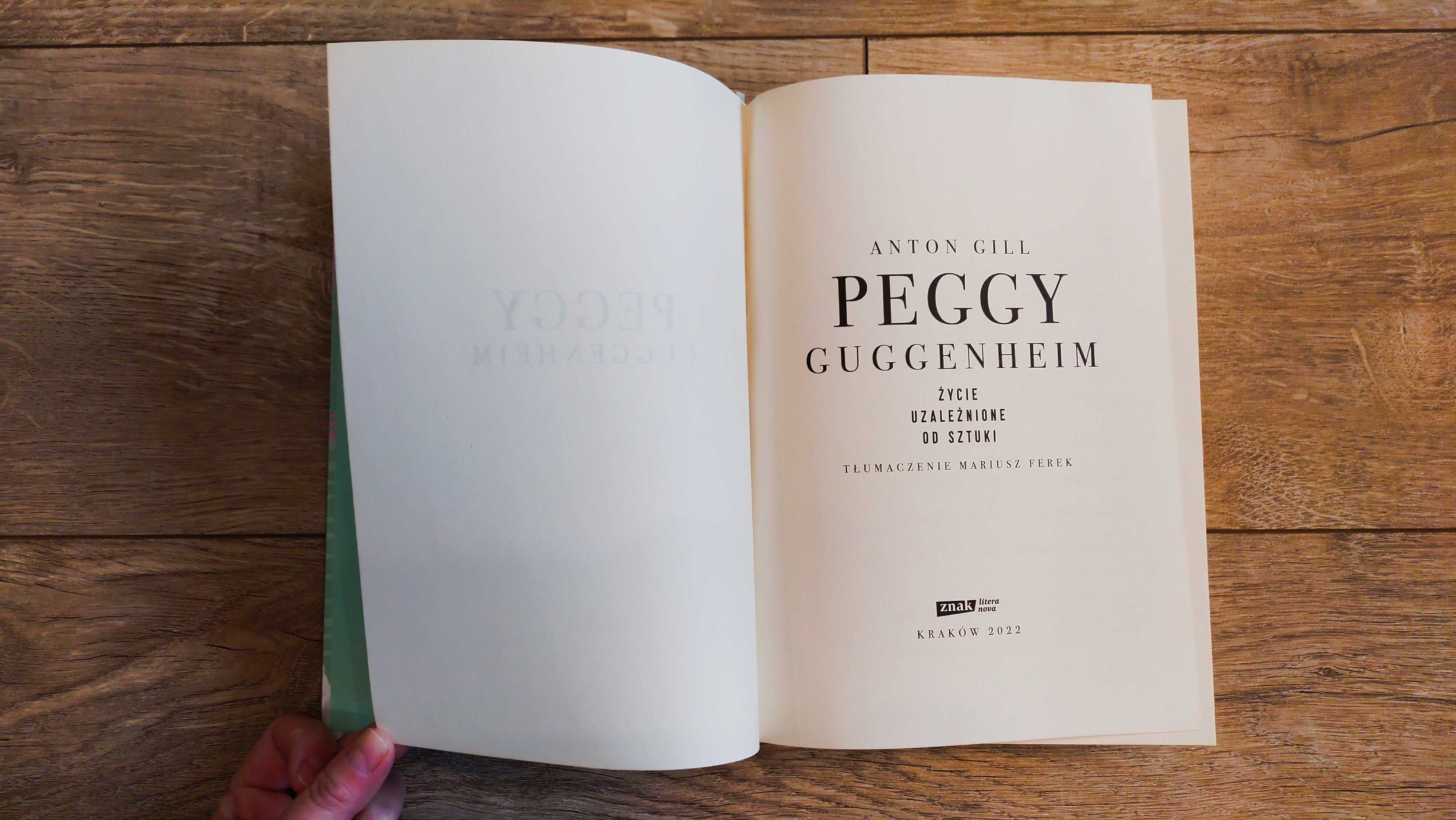 Gill Anton / Peggy Guggenheim. Życie uzależnione od sztuki