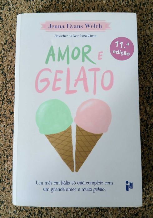 Livro - Amor e Gelato (Jenna Evans Welch)