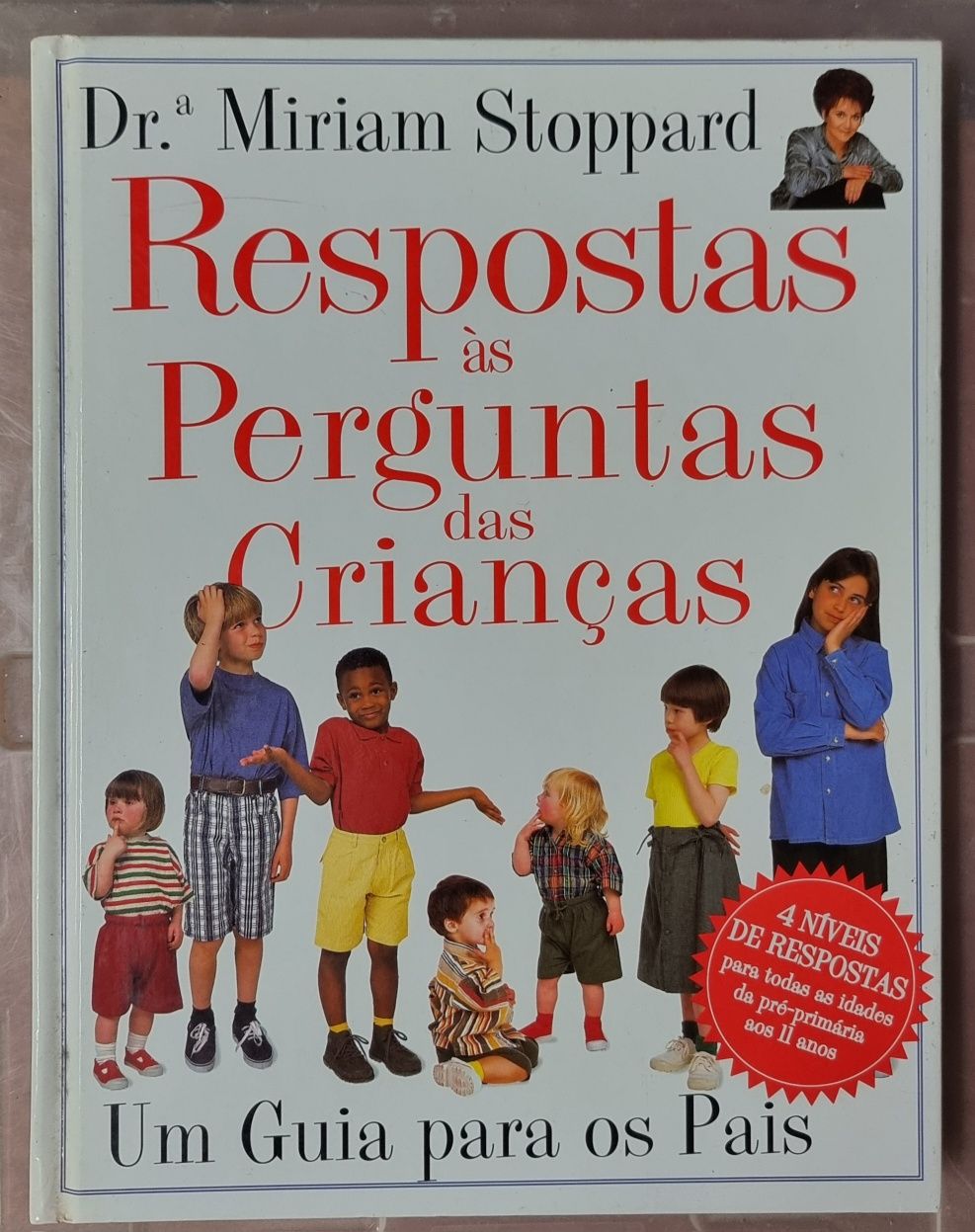 Respostas às Perguntas das Crianças
de Miriam Stoppard