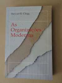 As Organizações Modernas de Stewart R. Clegg