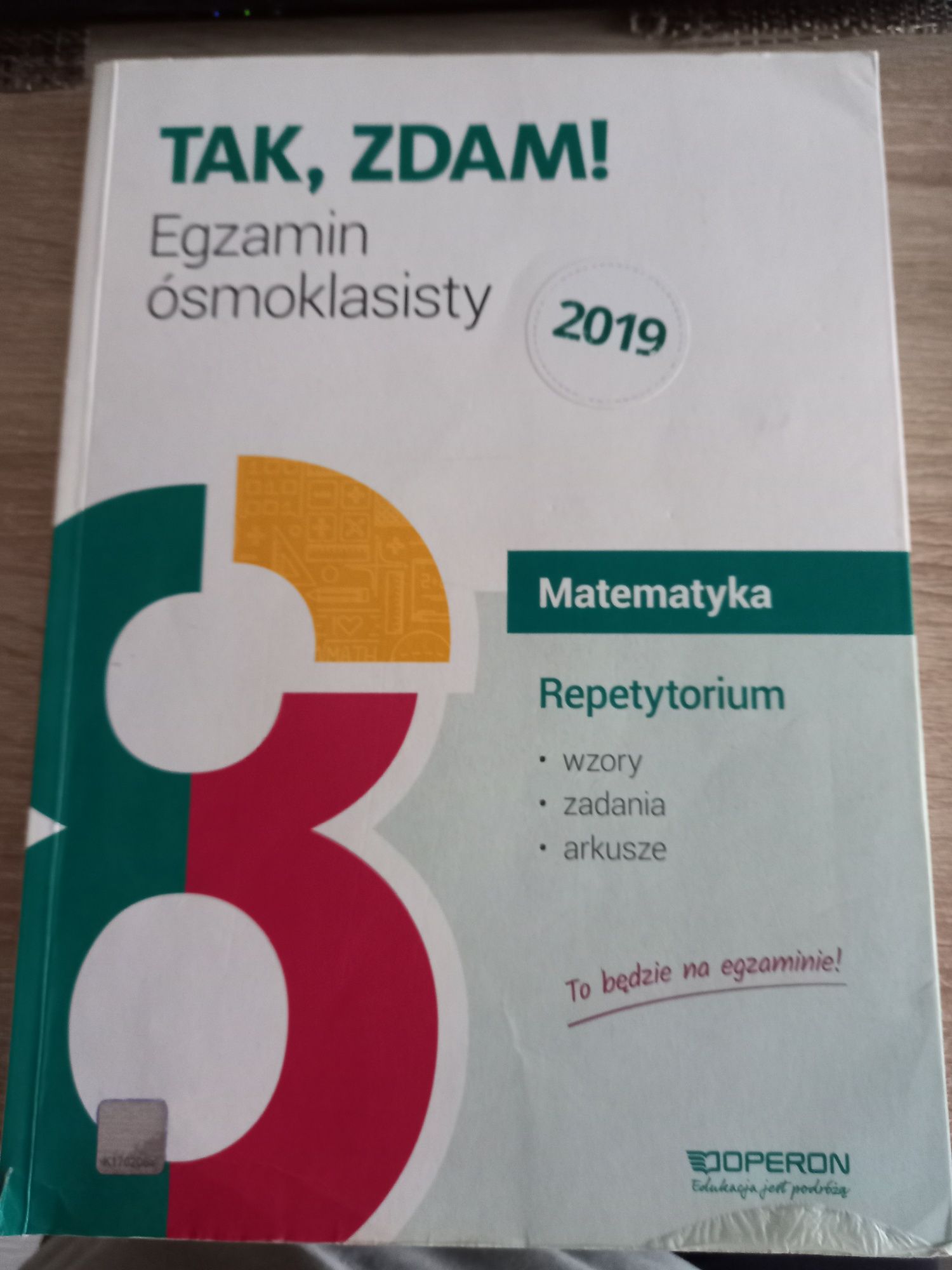 Tak, zdam! Egzamin ósmoklasisty MATEMATYKA