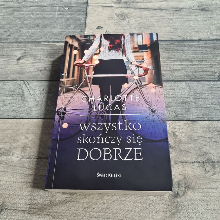 Charlotte Lucas - Wszystko skończy się dobrze