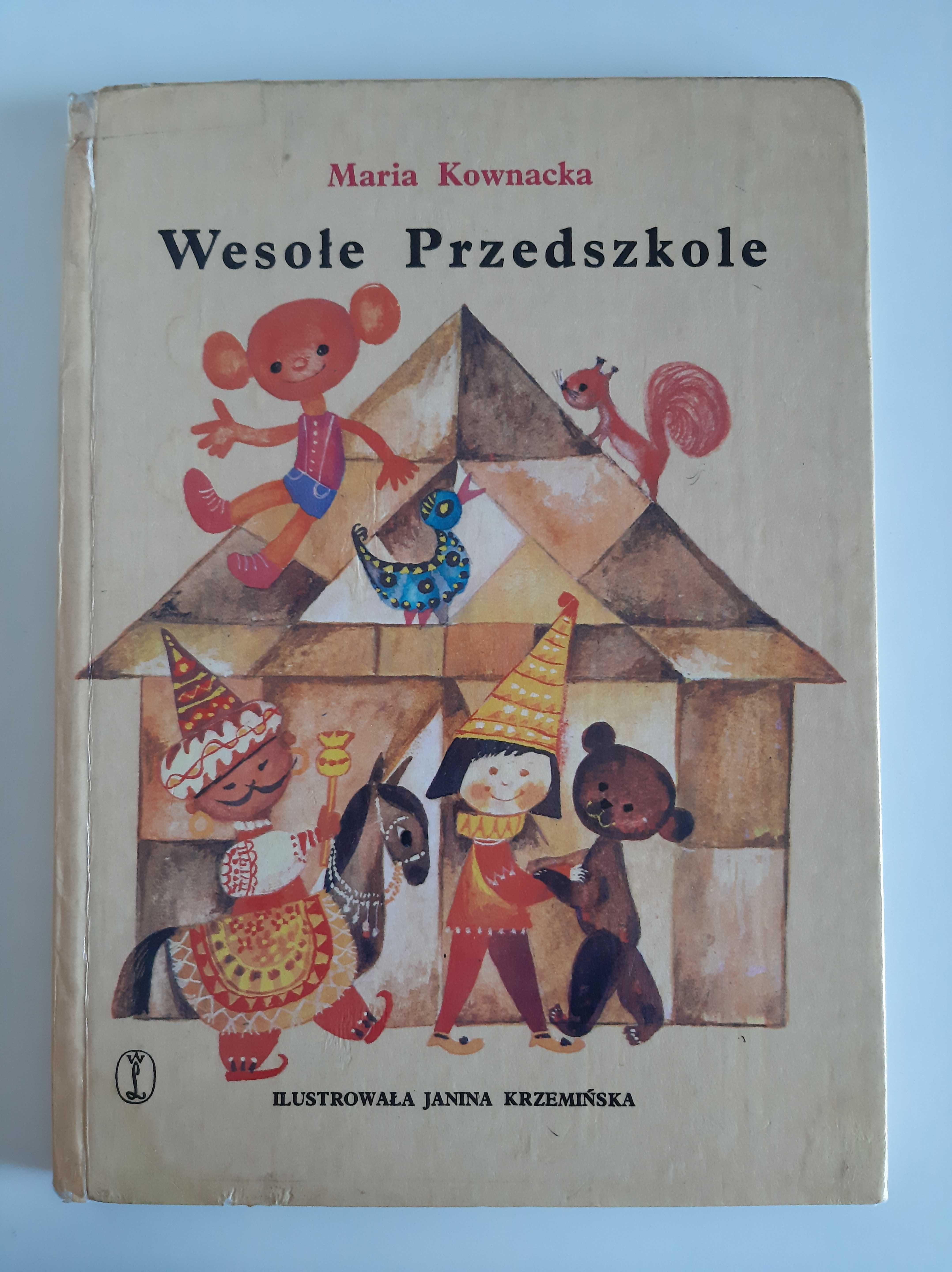 Wesołe Przedszkole. Maria Kownacka.