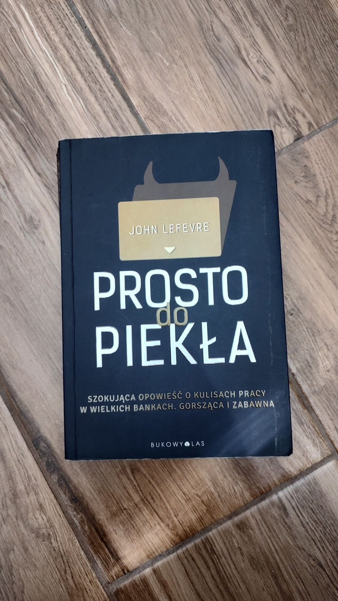 Książka Prosto do piekła