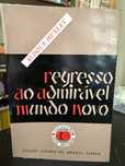 Aldous Huxley – Regresso ao Admirável Mundo Novo