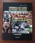 Crónica de Ouro do Futebol Português - 5 Vol.