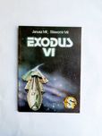 Janusz Mil, Sławomir Mil  „Exodus VI”, SF wyd. zeszytowe