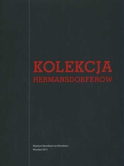 Kolekcja Hermansdorferów Abakanowicz Hasior Lebenstein Nowosielski